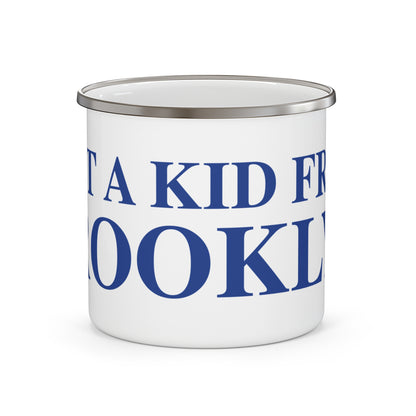 Just a kid from Brooklyn Enamel Camping Mug