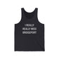 I Really Really Miss Bridgeport Unisex Jersey Tank Top