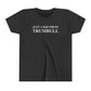 Just a kid from Trumbull  Youth Short Sleeve T-Shirt