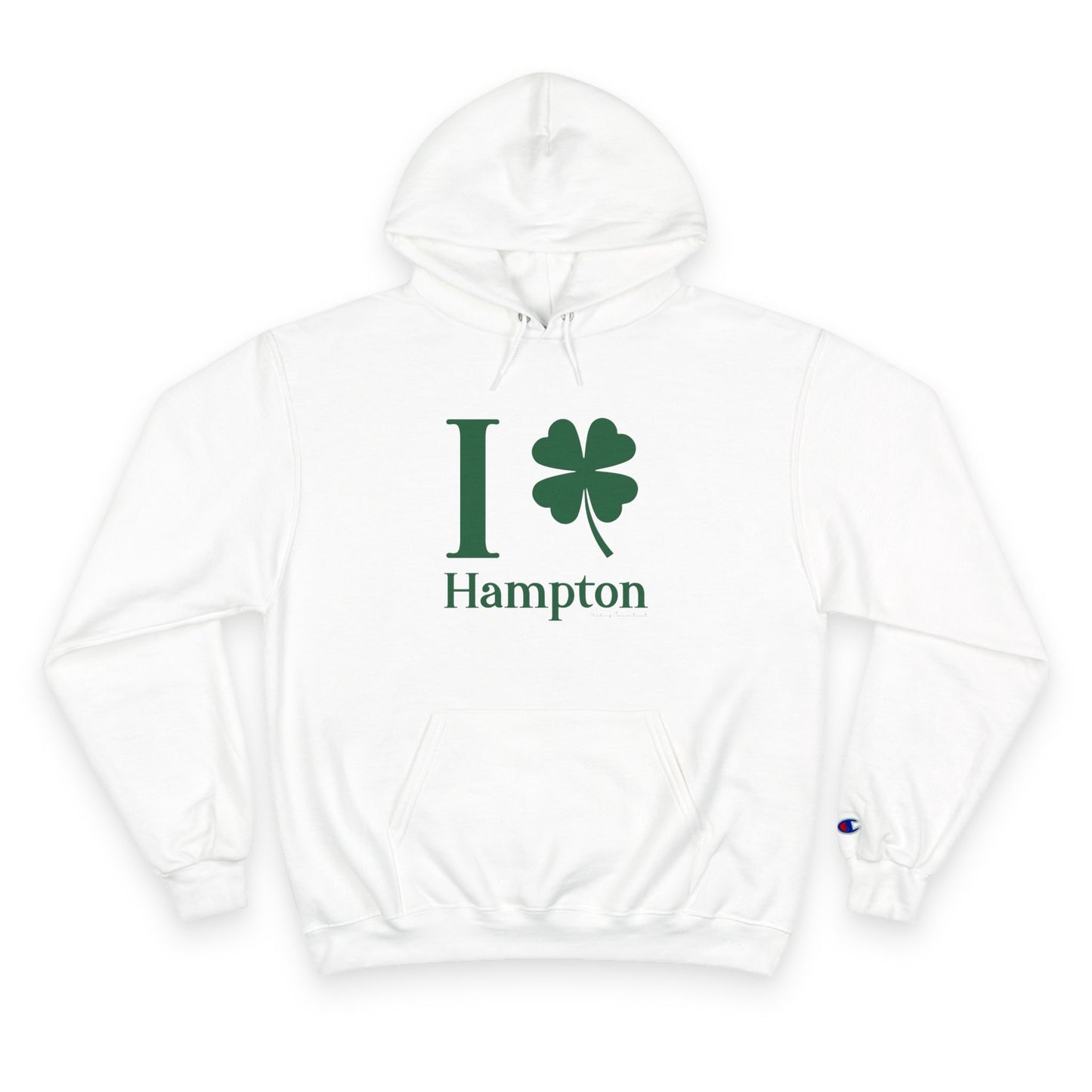 I Clover Hampton Champion Hoodie