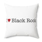 I Heart Black Rock. Spun Polyester Square Pillow