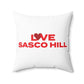 Love Sasco Hill Spun Polyester Square Pillow