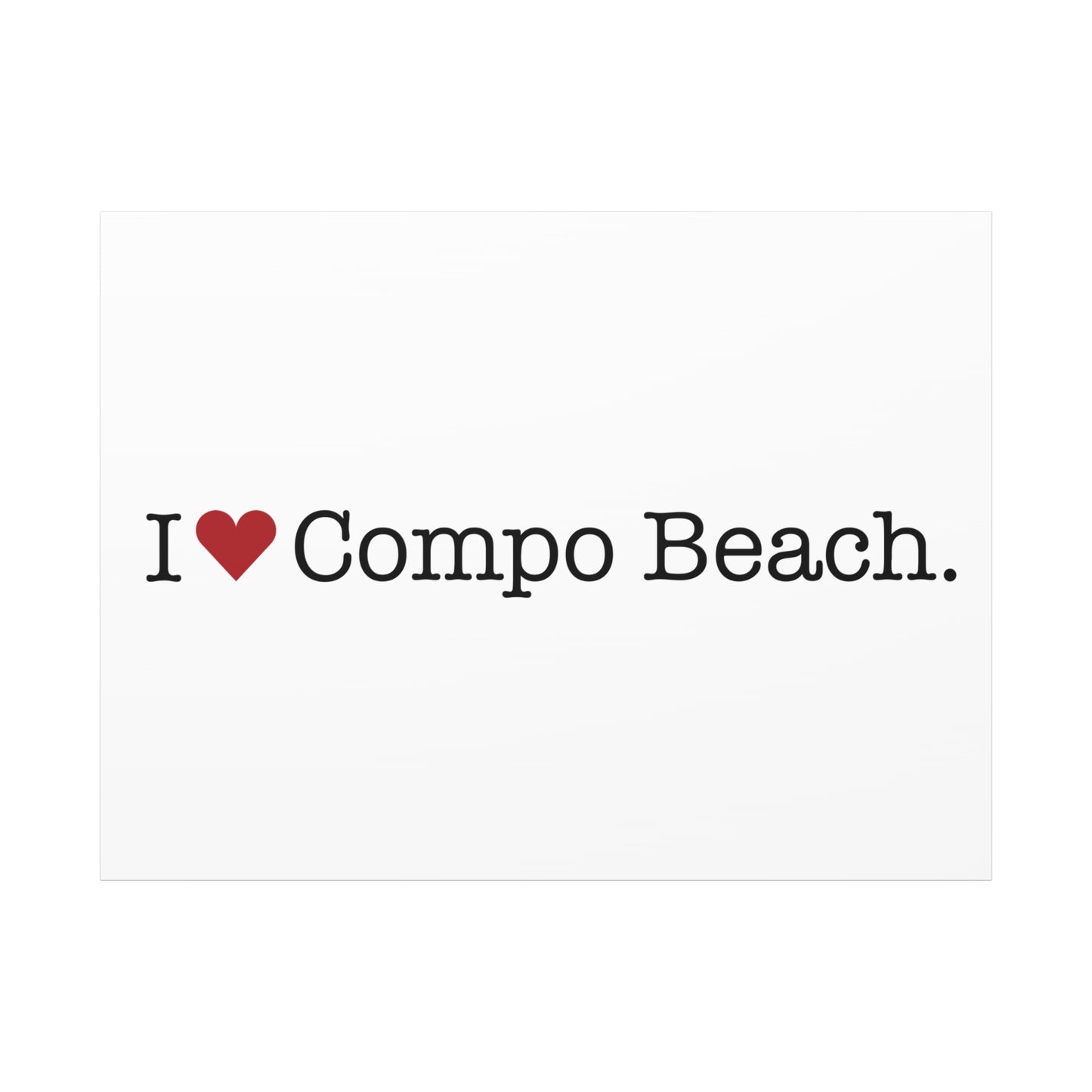 I Heart Compo Beach. Matte Canvas, Stretched, 1.25"