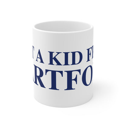 Just a kid from Hartford Mug 11oz