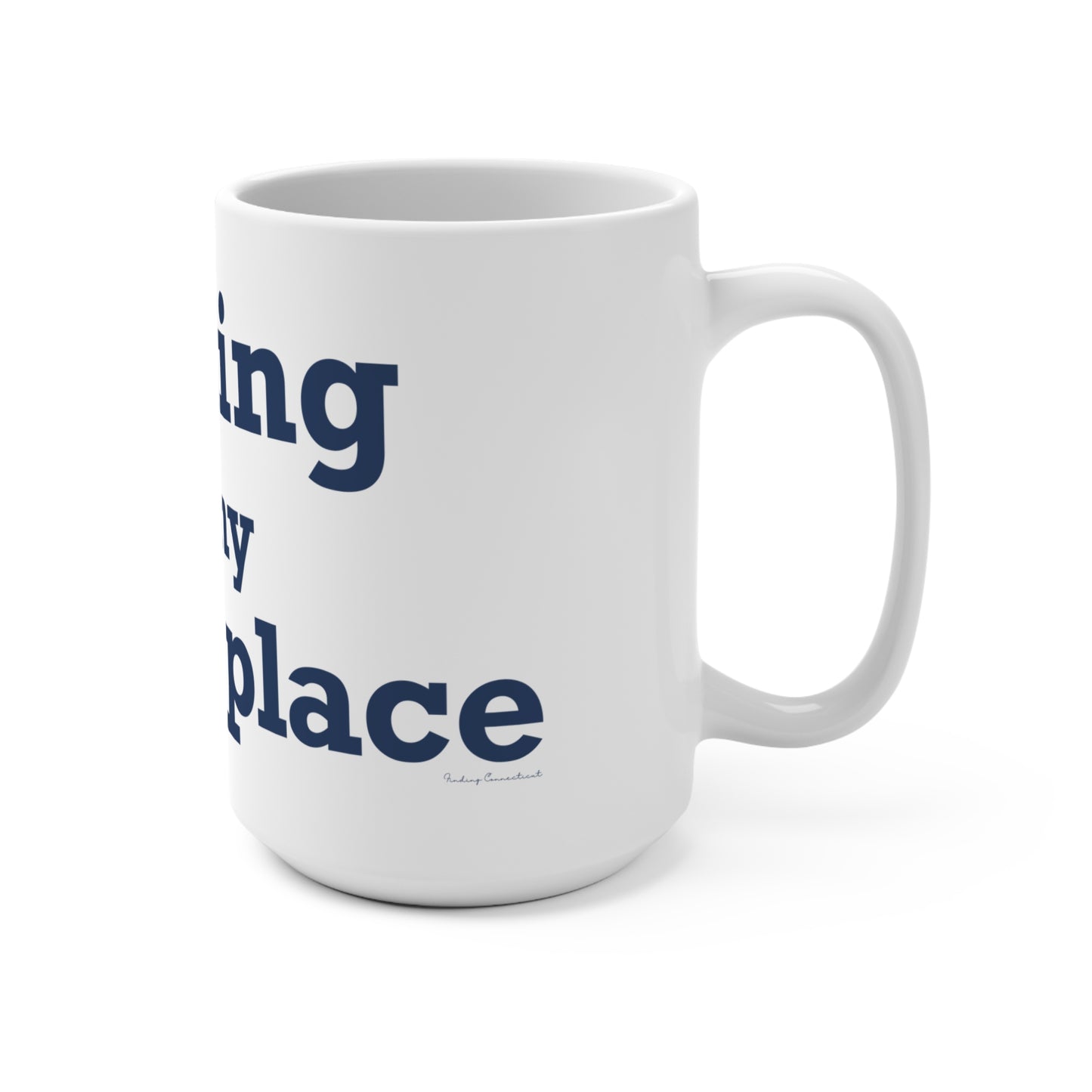 Sterling is My Happy Place Mug 15oz