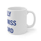 I Really Really Miss Eastford Mug 11oz