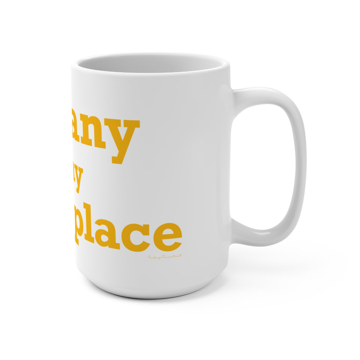 Bethany is My Happy Place  Mug 15oz
