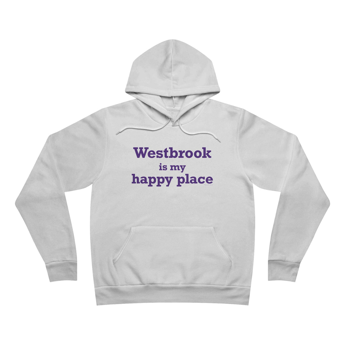 Westbrook is My Happy Place Unisex Sponge Fleece Pullover Hoodie