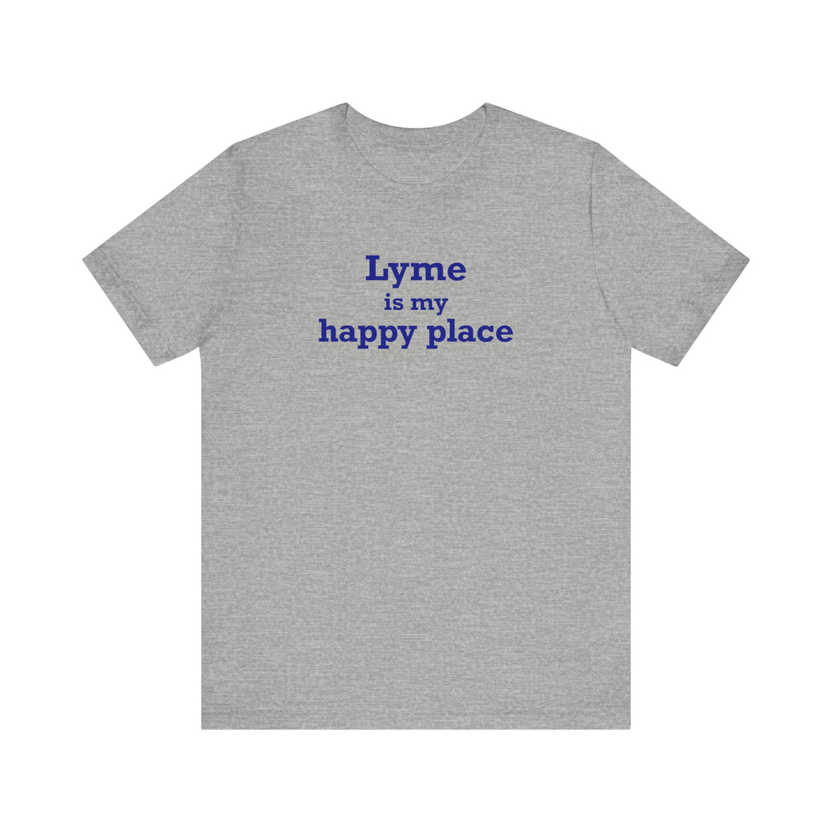 Lyme is My Happy Place Unisex Jersey Short Sleeve T-Shirt