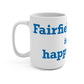 Fairfield Beach is My Happy Place Mug 15oz
