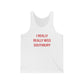 I Really Really Miss Southbury Unisex Jersey Tank Top