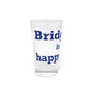 Bridgeport Is My Happy Place Pint Glass, 16oz