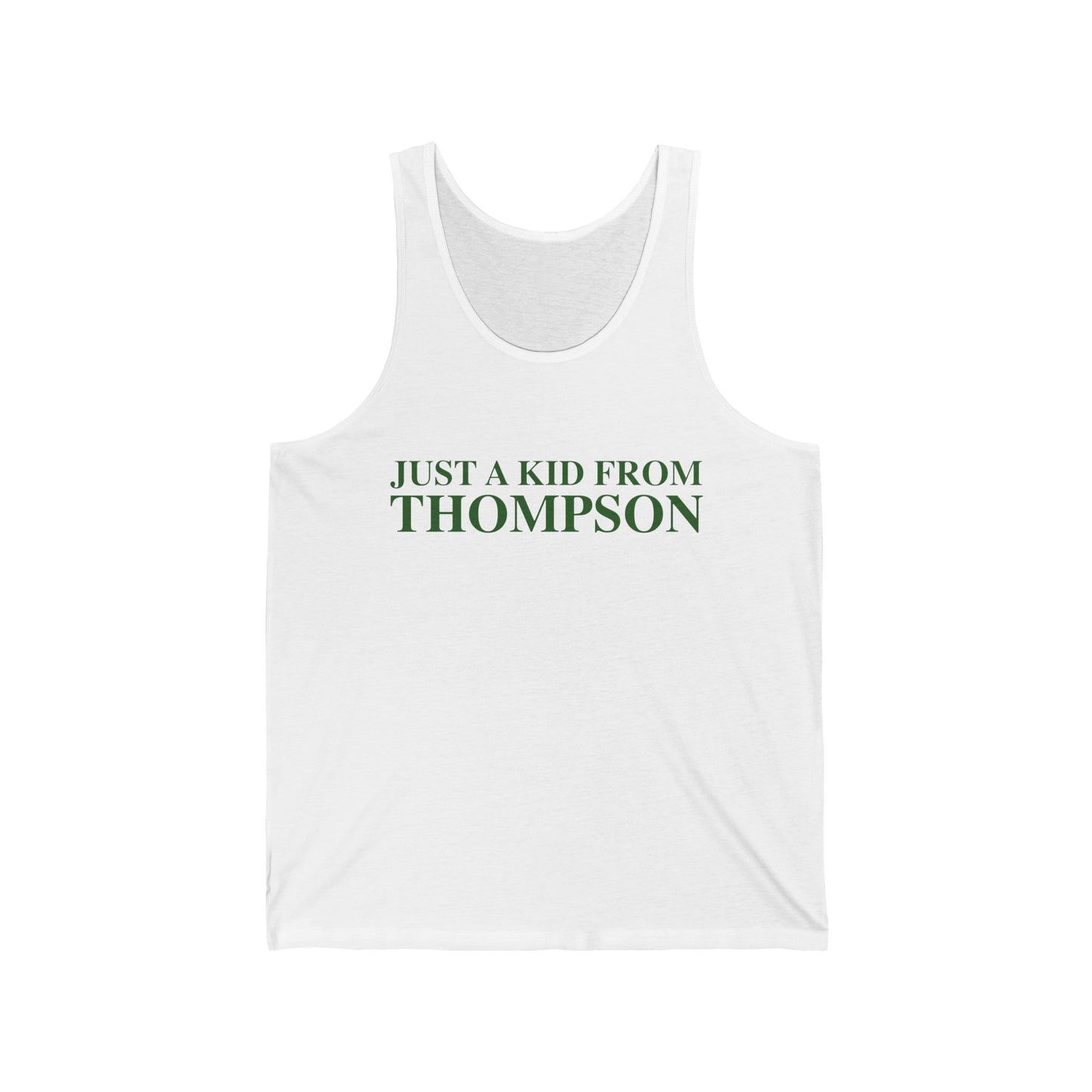 Just a kid from Thompson Unisex Jersey Tank Top