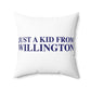 Just a kid from Willington Spun Polyester Square Pillow