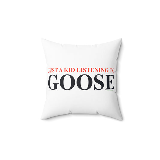 Just a kid listening to Goose - Blue & Orange Spun Polyester Square Pillow