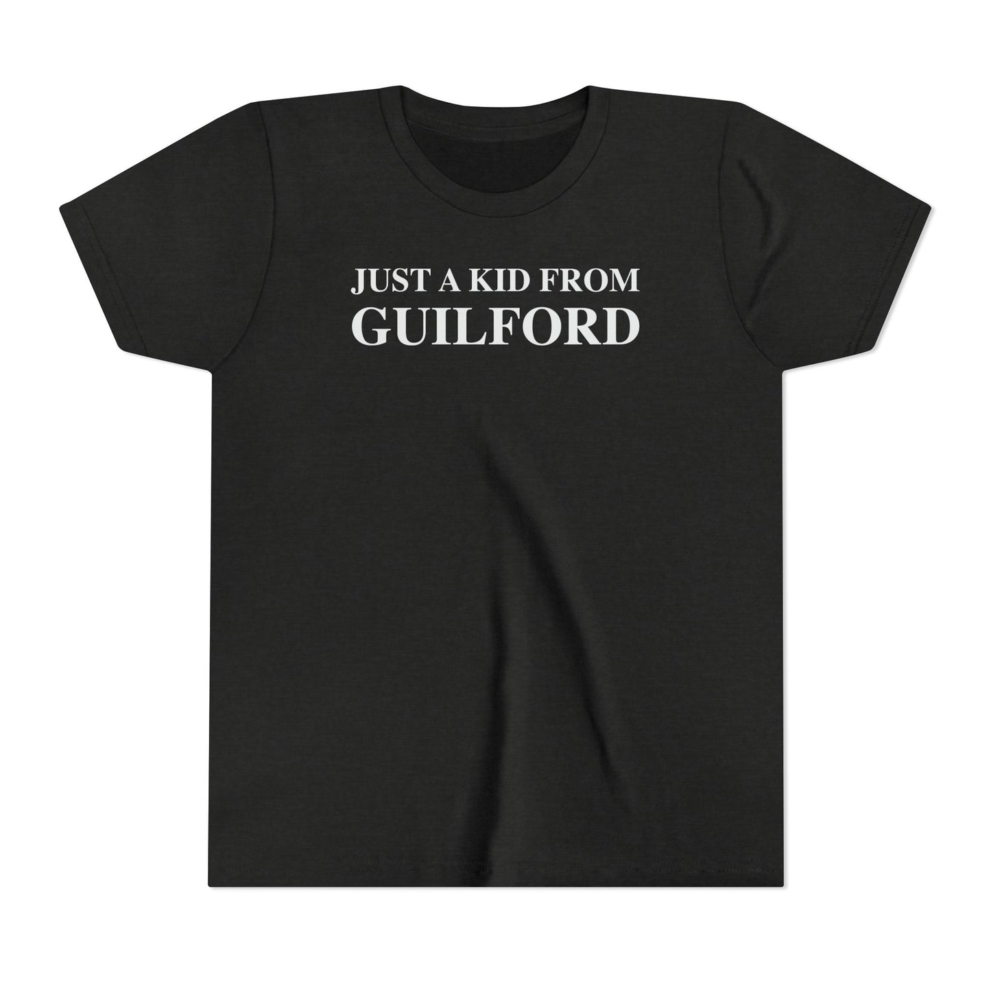 Just a kid from Guilford Youth Short Sleeve T-Shirt