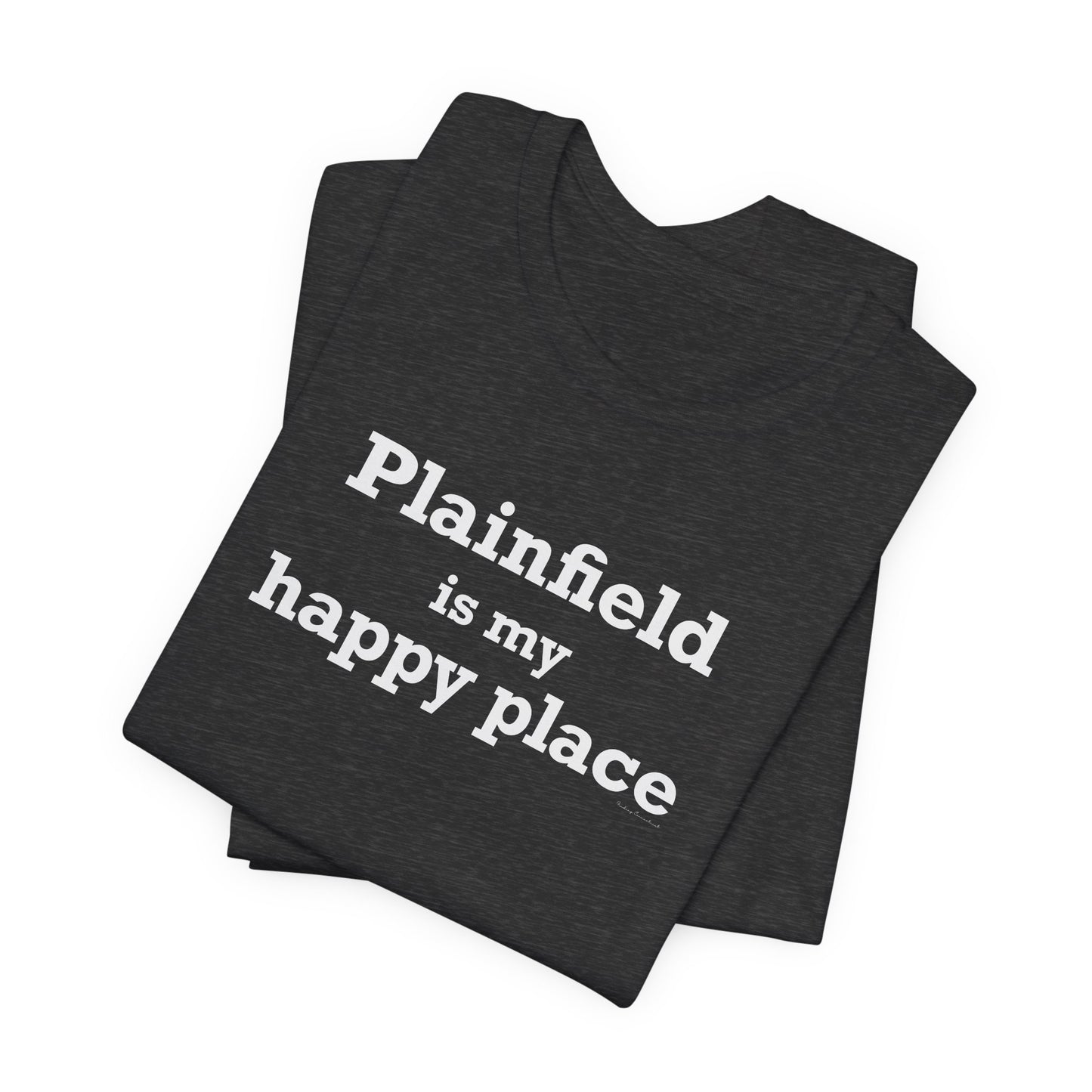 Plainfield is My Happy Place Unisex Jersey Short Sleeve T-Shirt