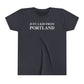 Just a kid from Portland Youth Short Sleeve T-Shirt
