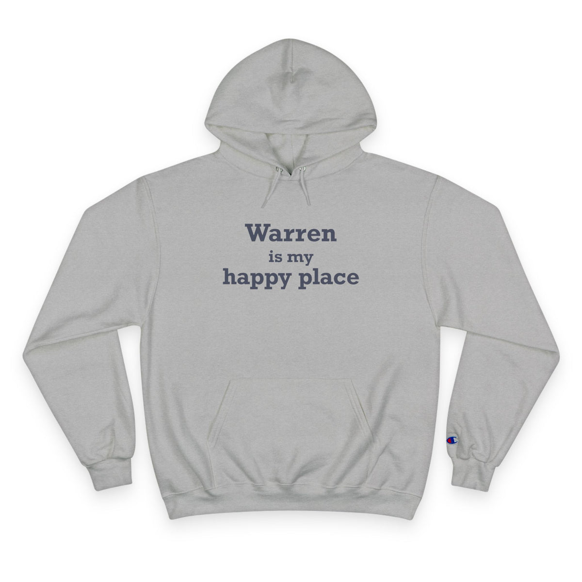 Warren is My Happy Place Champion Hoodie