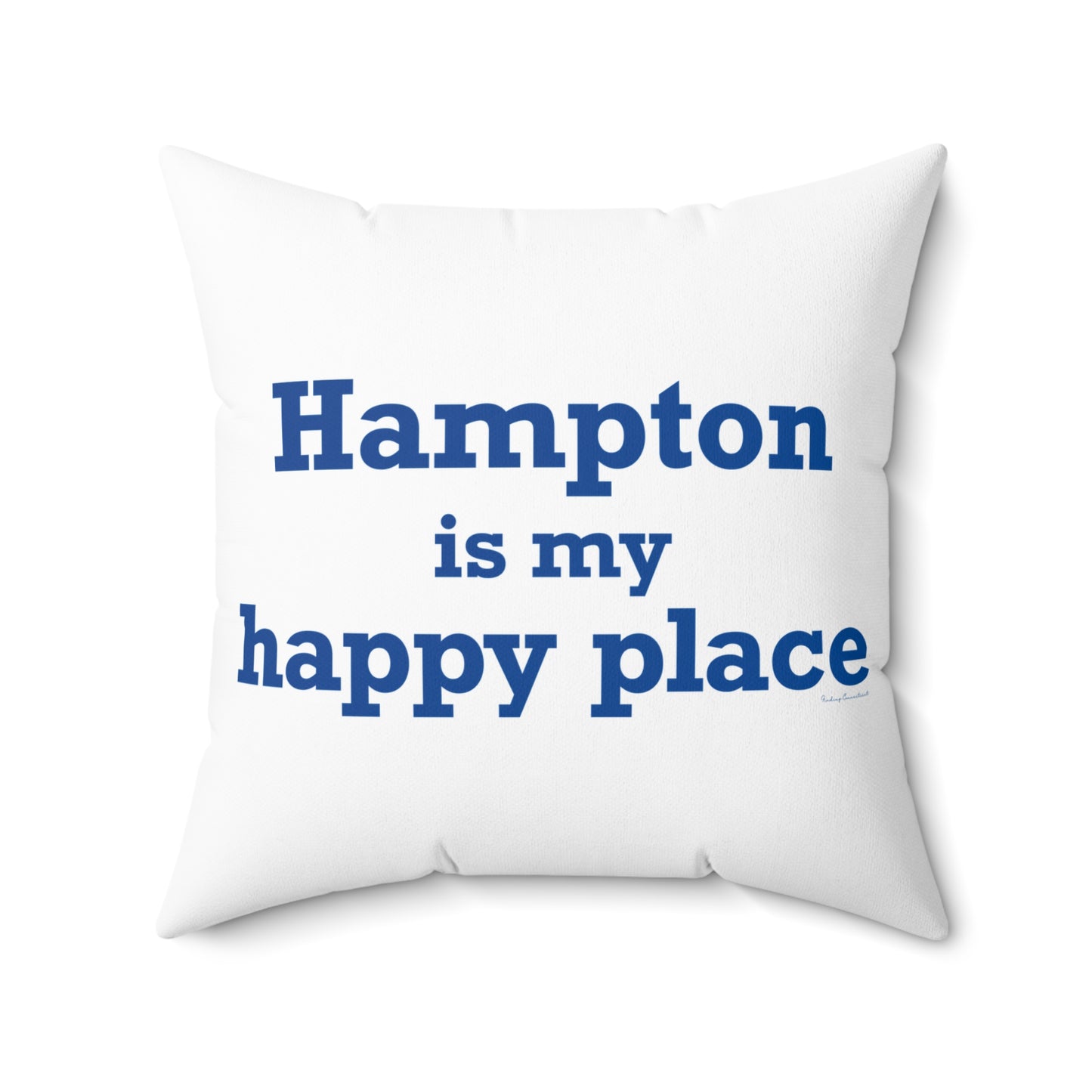 Hampton is My Happy Place Spun Polyester Square Pillow