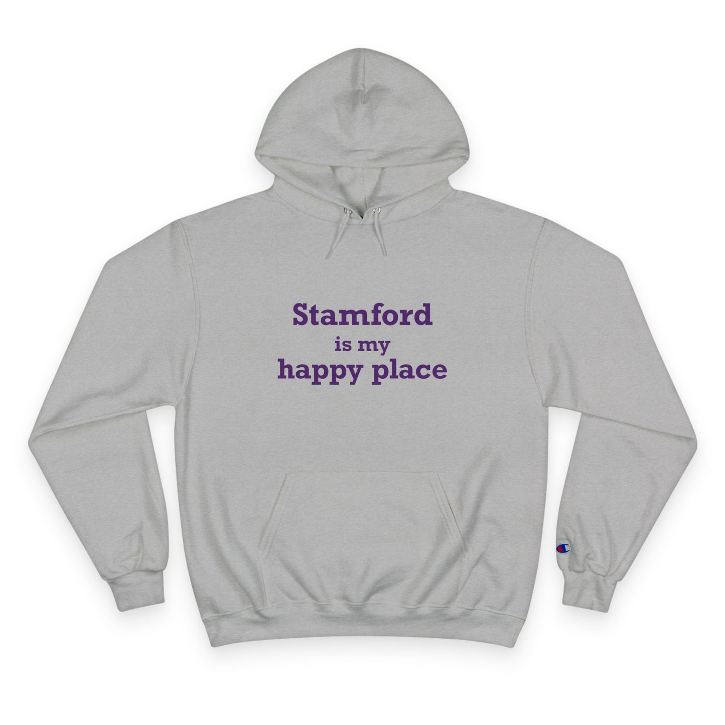 Stamford Is My Happy Place Champion Hoodie