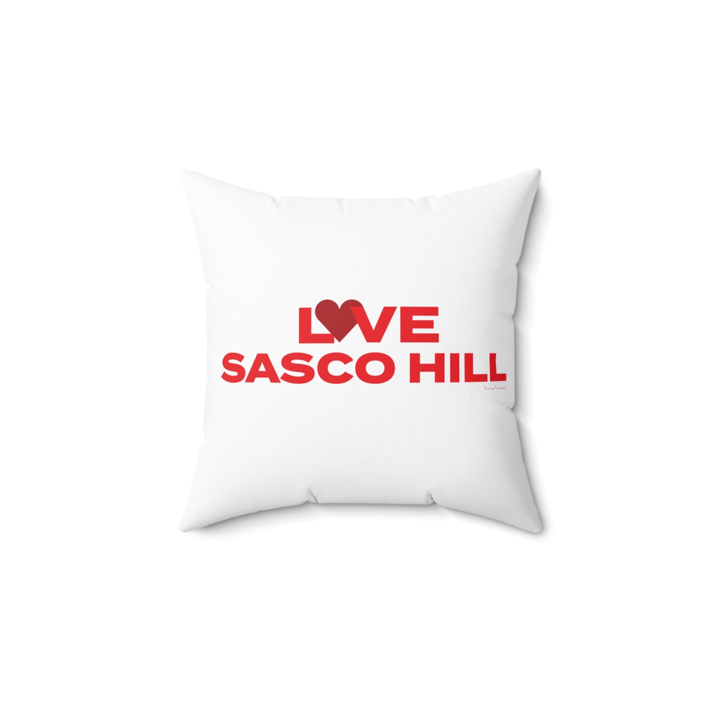 Love Sasco Hill Spun Polyester Square Pillow