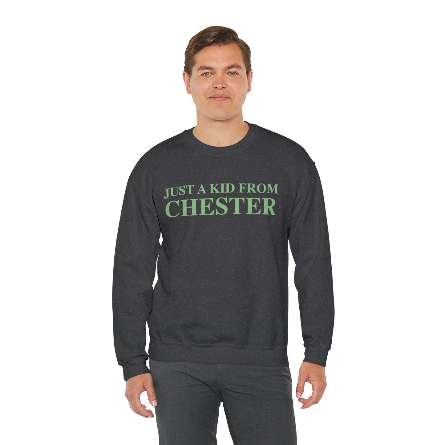 Just a kid from Chester Unisex Heavy Blend™ Crewneck Sweatshirt