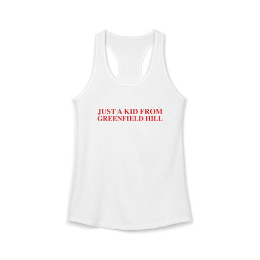 Just a kid from Greenfield Hill Women's Ideal Racerback Tank