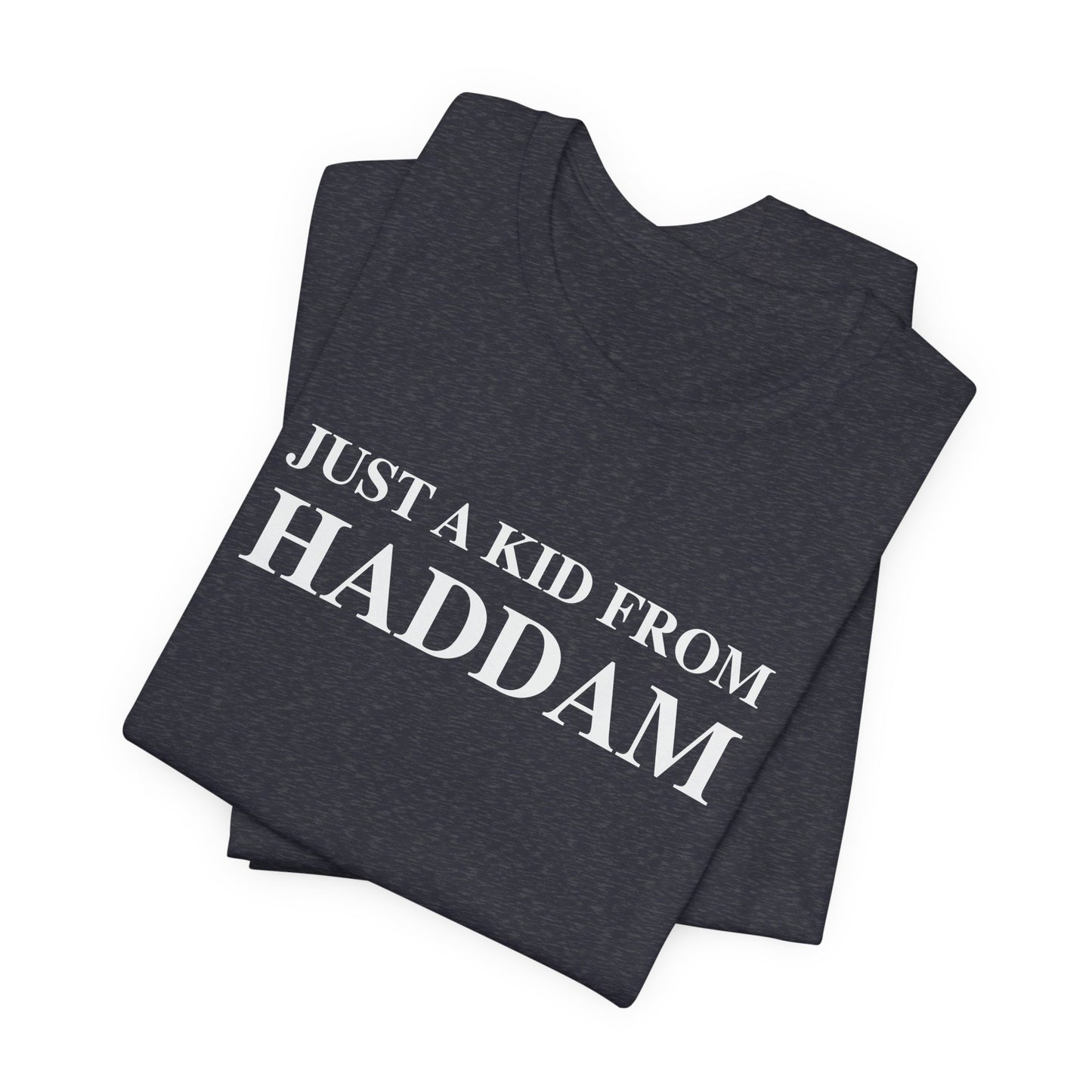 Just a kid from Haddam Unisex Jersey Short Sleeve Tee