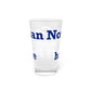 North Canaan is My Happy Place Pint Glass, 16oz