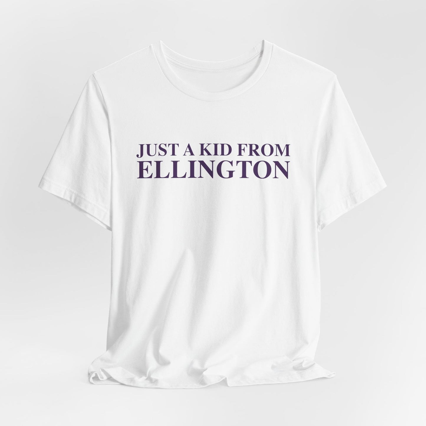 Just a kid from Ellington Unisex Jersey Short Sleeve T-Shirt