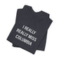 I Really Really Miss Columbia Unisex Jersey Short Sleeve T-Shirt