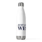 Just a kid from Weston 20oz Insulated Bottle