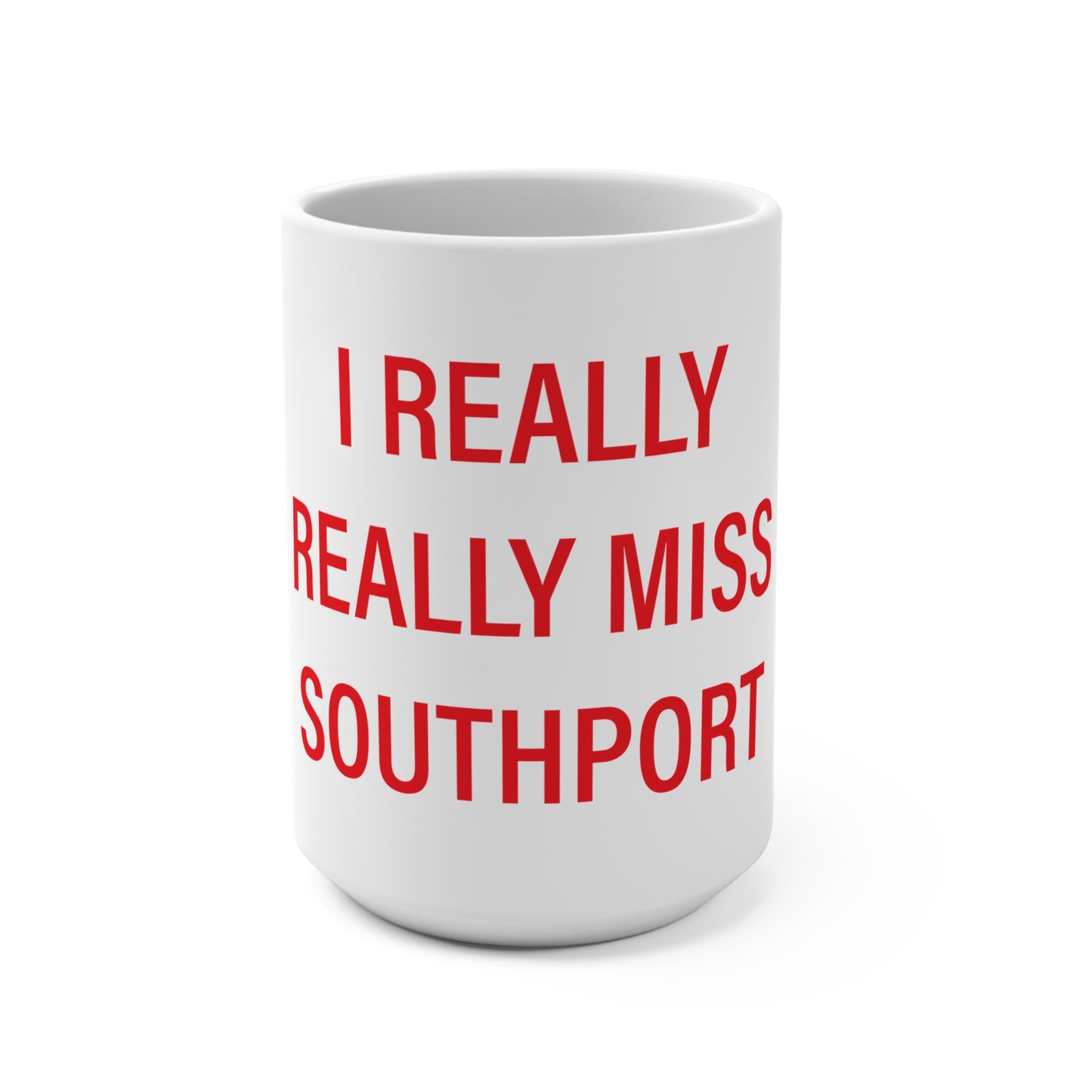 I Really Really Miss Southport Mug 15oz
