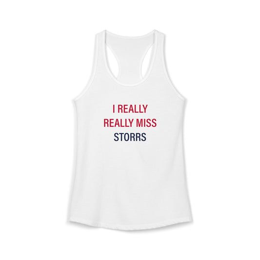 I Really Really Miss Storrs Women's Ideal Racerback Tank Top