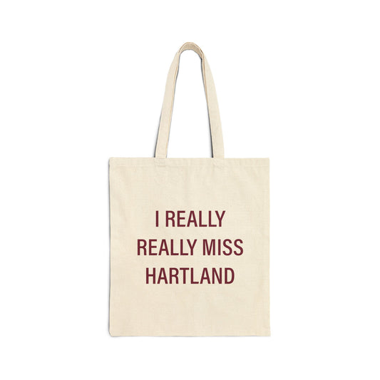 I Really Really Miss Hartland Cotton Canvas Tote Bag