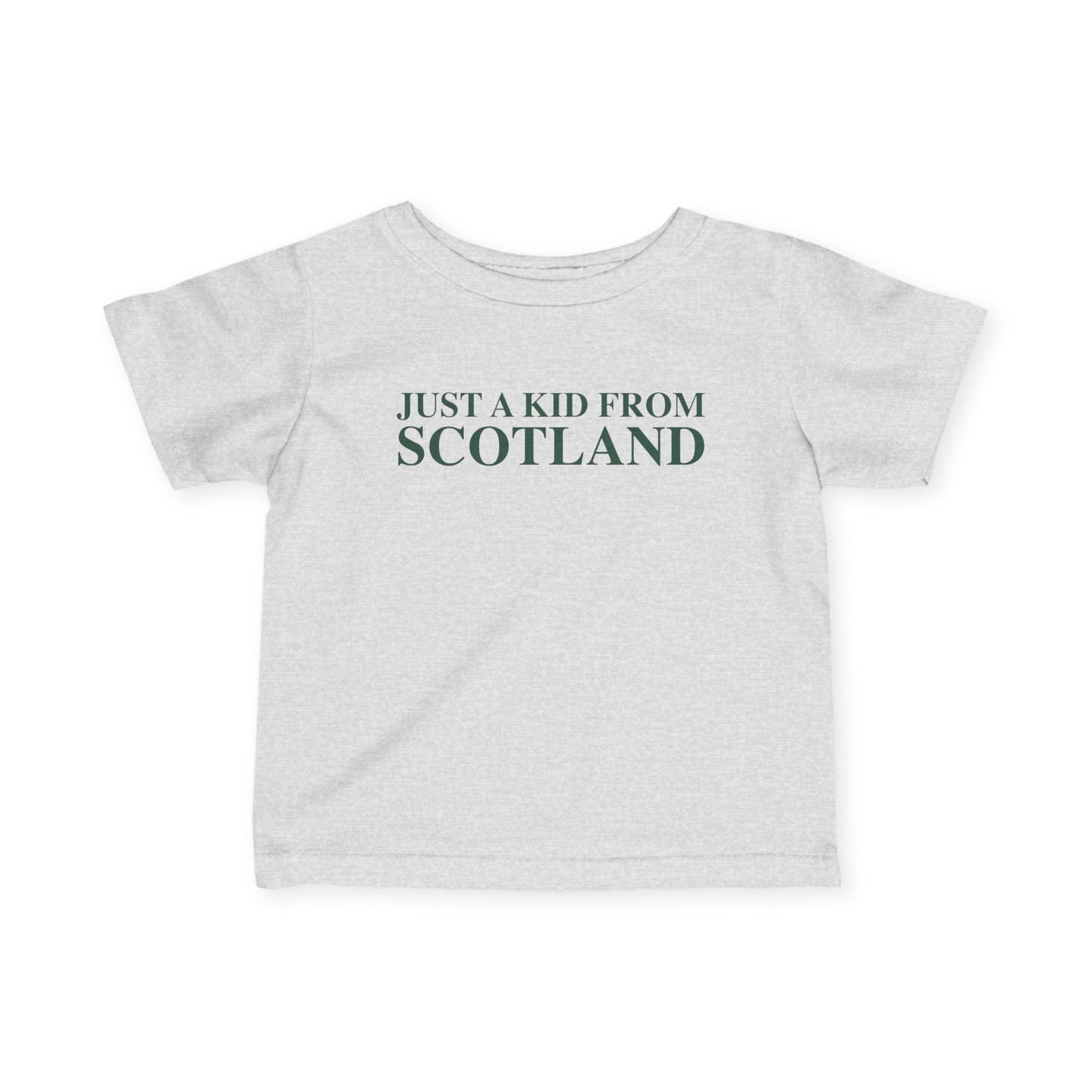 Just a kid from Scotland Infant Fine Jersey T-Shirt