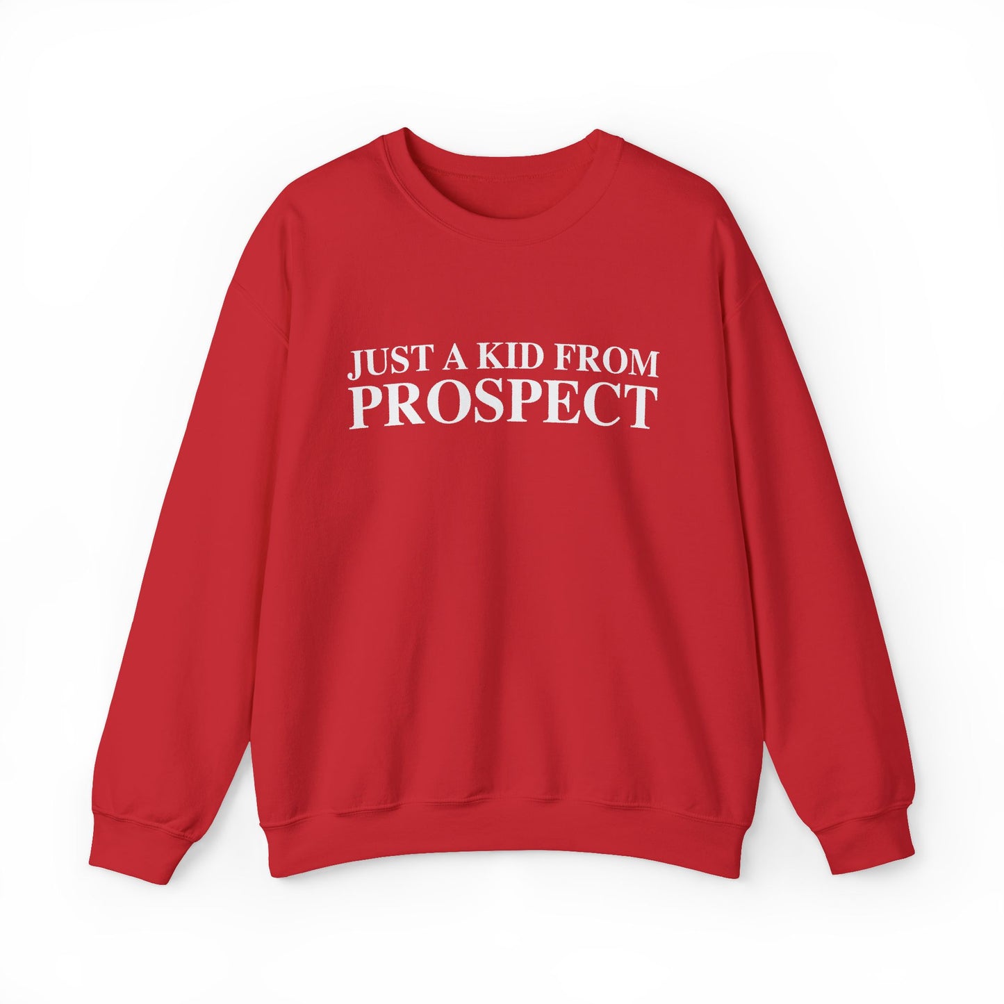 Just a kid from Prospect Unisex Heavy Blend™ Crewneck Sweatshirt