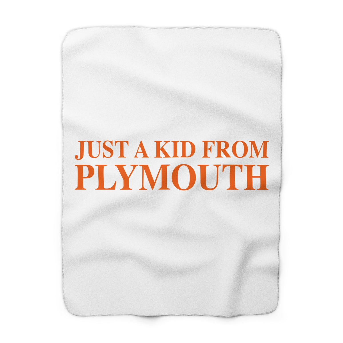Just a kid from Plymouth  Sherpa Fleece Blanket