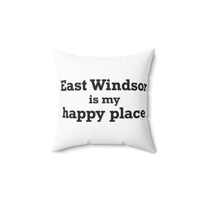 East Windsor is My Happy Place Polyester Square Pillow