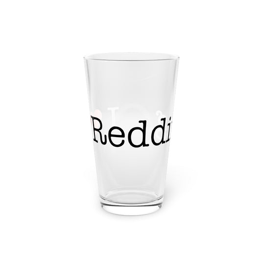 I Heart Redding. Pint Glass, 16oz