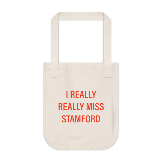 I Really Really Miss Stamford Organic Canvas Tote Bag