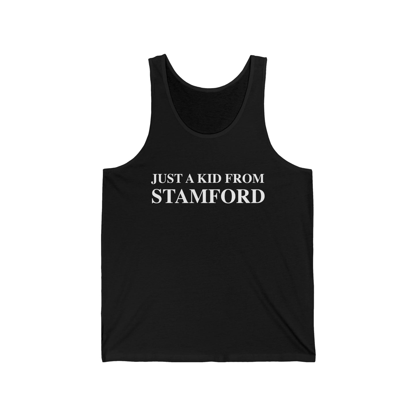 Just a kid from Stamford Unisex Jersey Tank Top