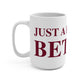 Just a kid from Bethel Mug 15oz