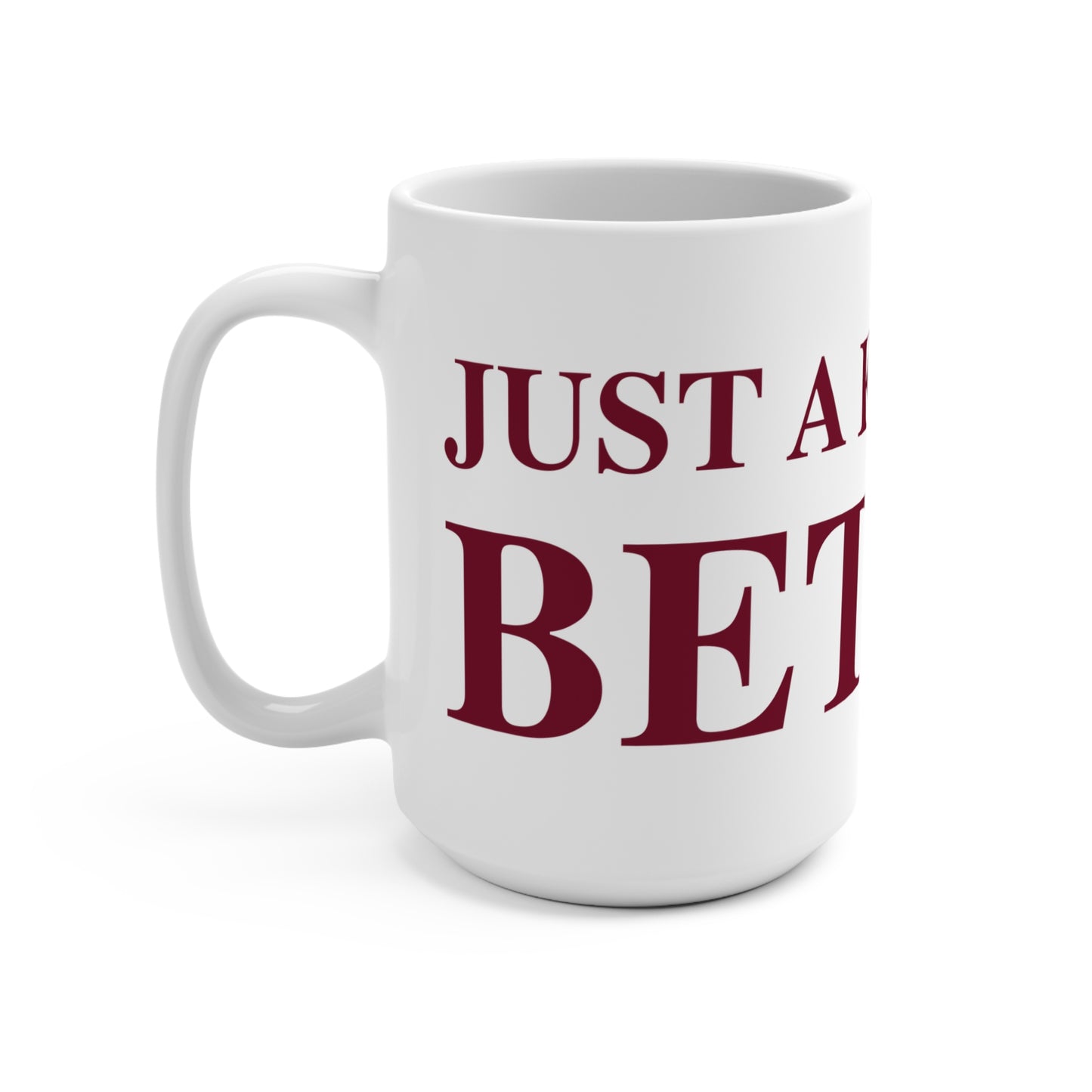 Just a kid from Bethel Mug 15oz