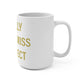 I Really Really Miss Prospect Mug 15oz