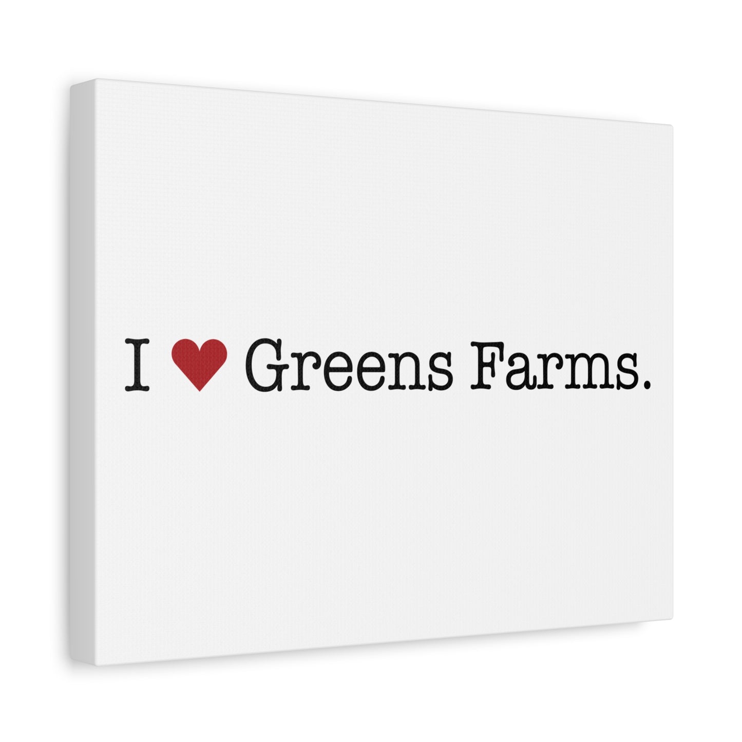 I Heart Greens Farms. Matte Canvas, Stretched, 1.25"