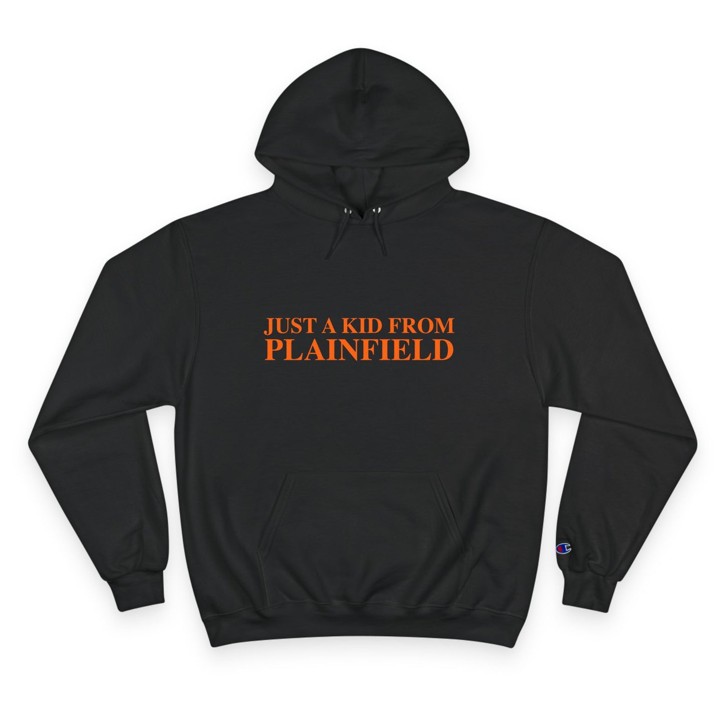 Just a kid from Plainfield Champion Hoodie