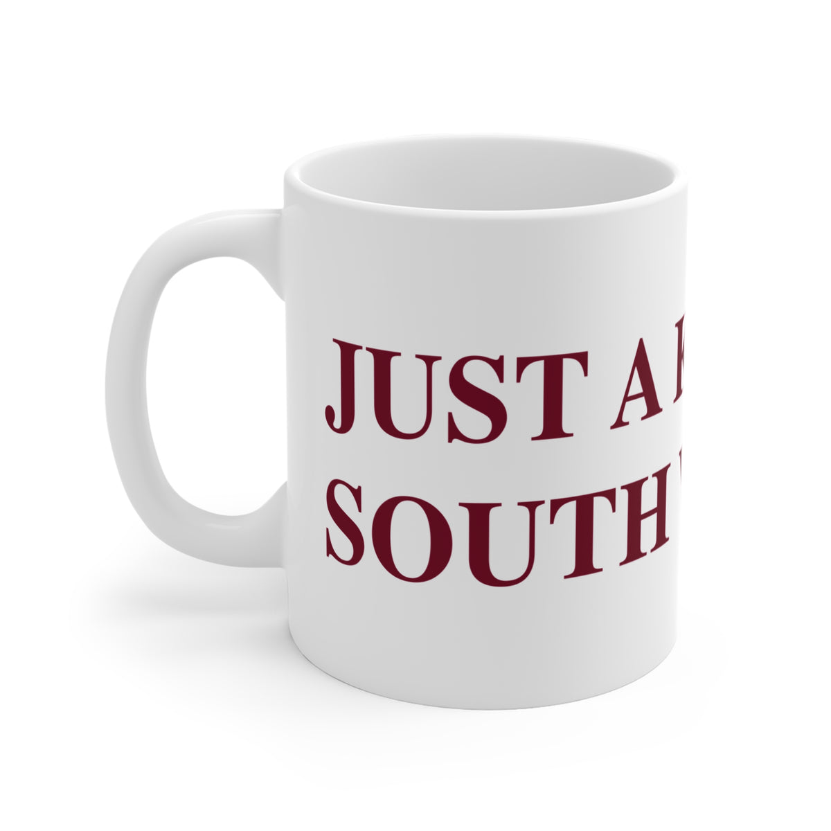 Just a kid from South Windsor Mug 11oz
