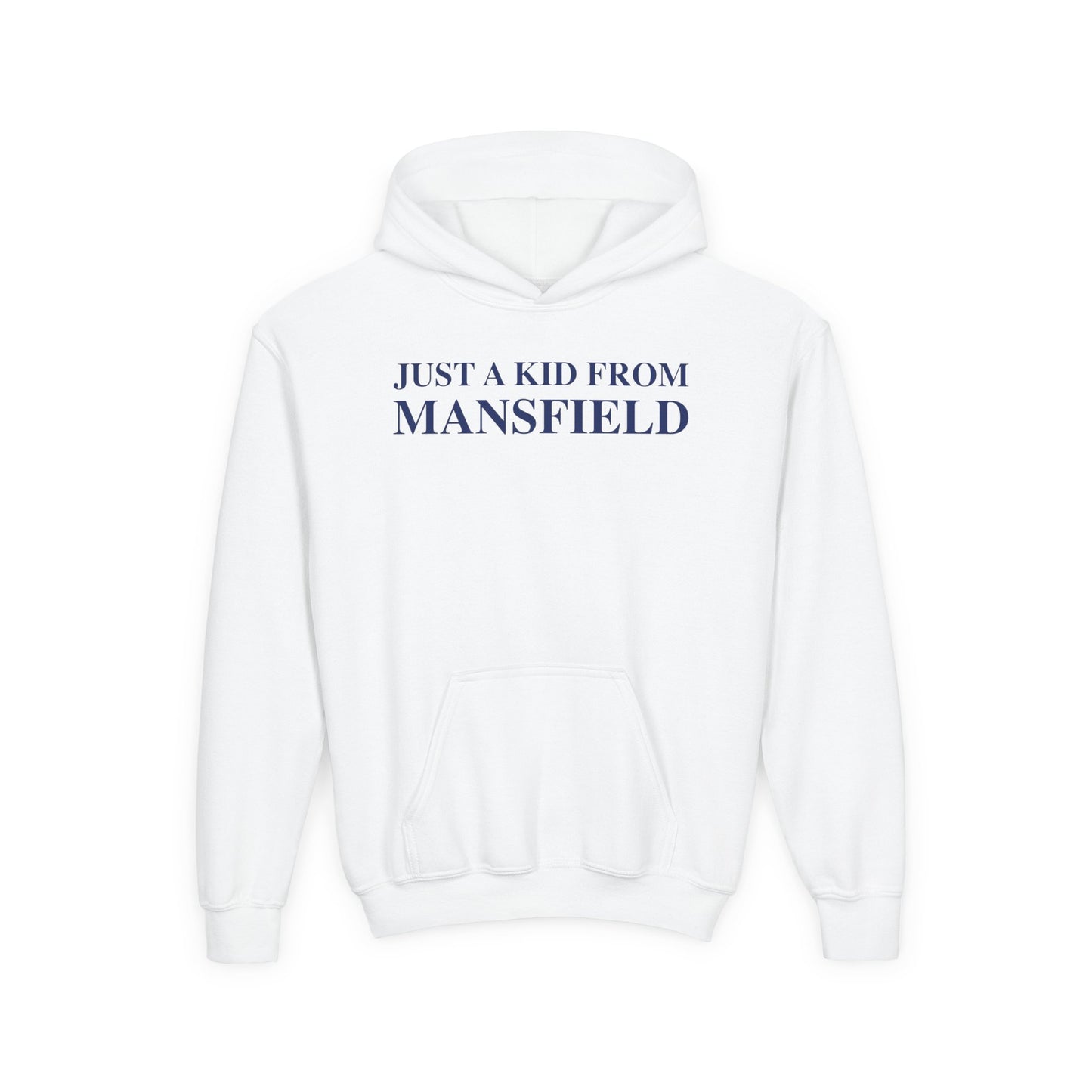 Just a kid from Mansfield Youth Heavy Blend Hooded Sweatshirt